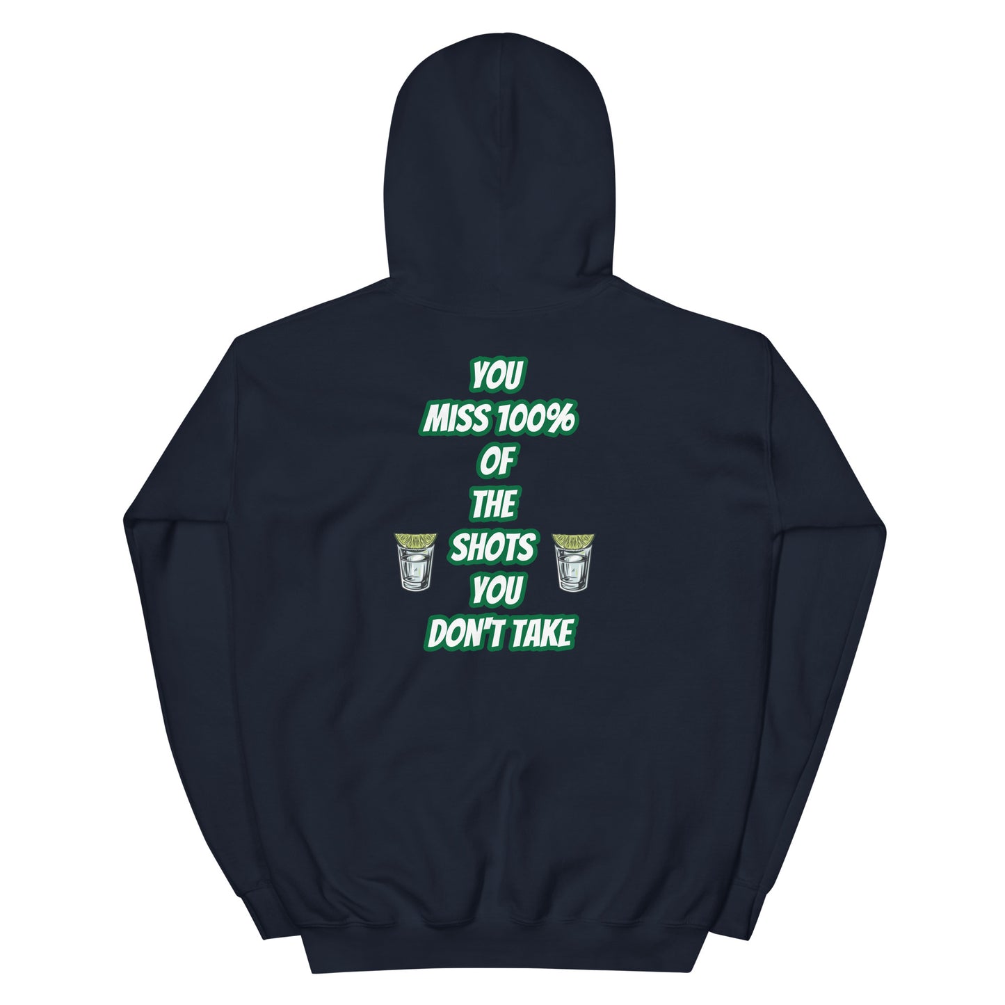 You miss 100% of the shots you don't take hoodie