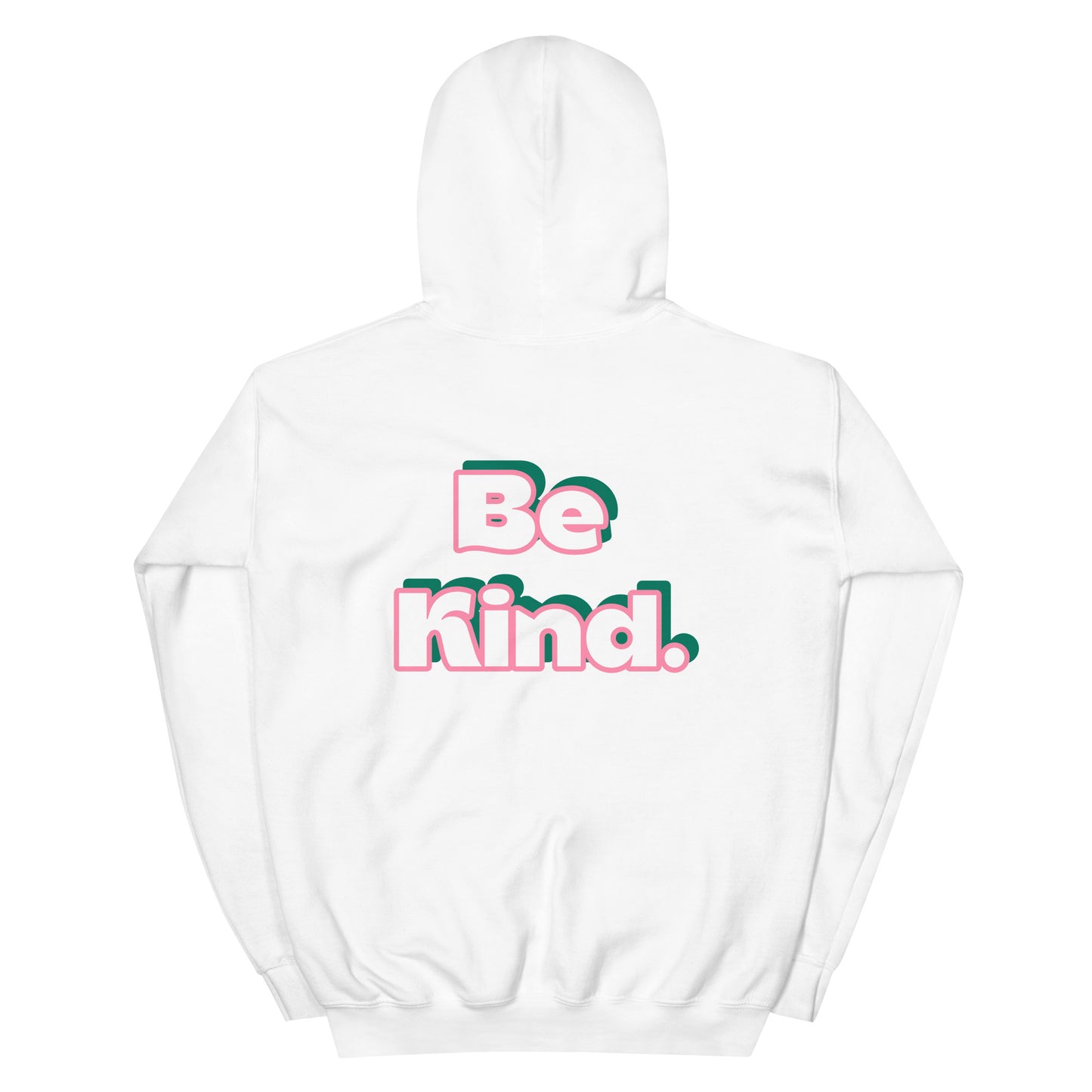 Be Kind hoodie