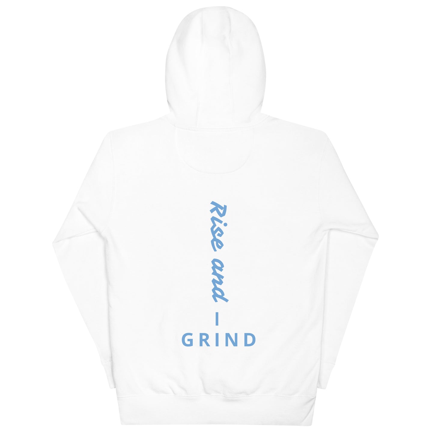 Rise and grind Hoodie